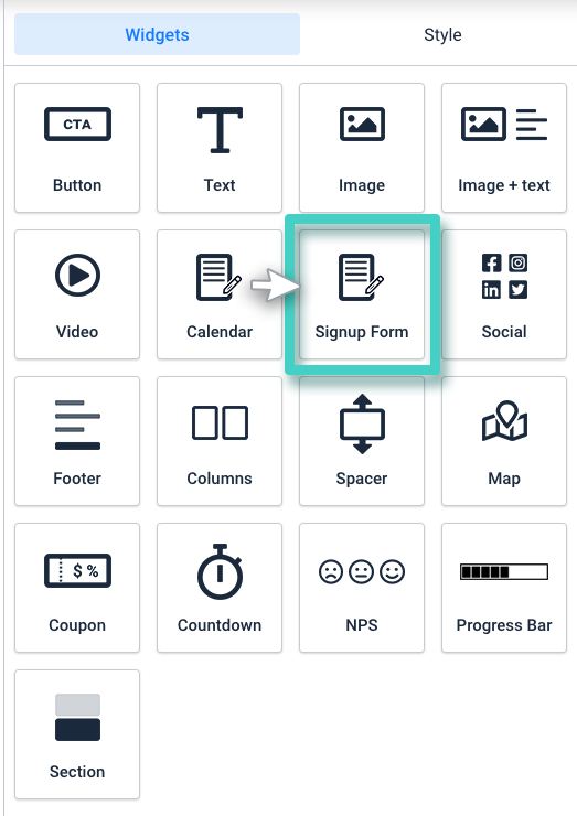 Landing page signup form widget Landing page signup form. The signup form widget is highlighted
