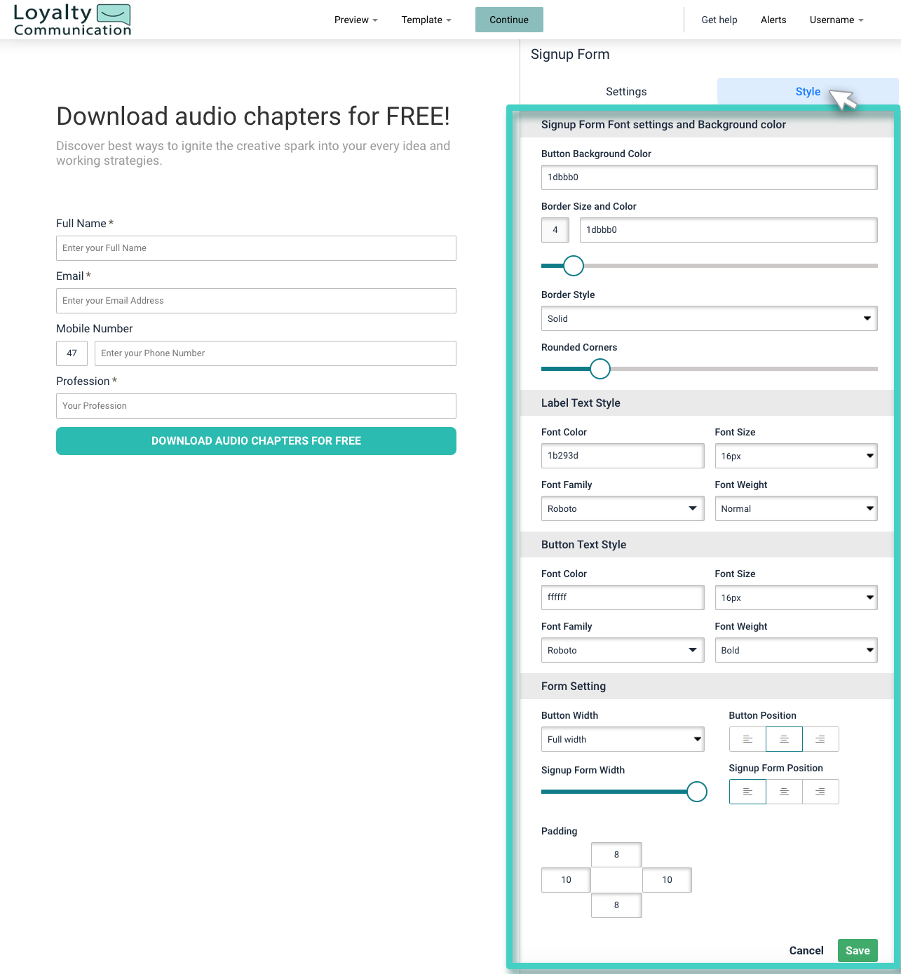 Landing page signup form style Landing page signup form. The signup form widget style tab is highlighted