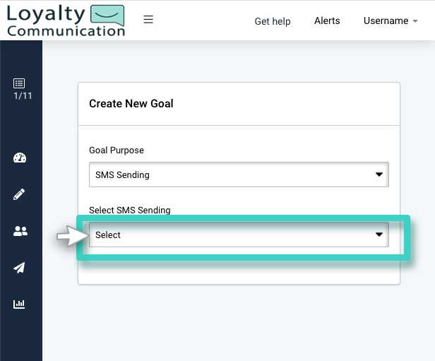 Previous SMS campaign goals. Select the SMS sending