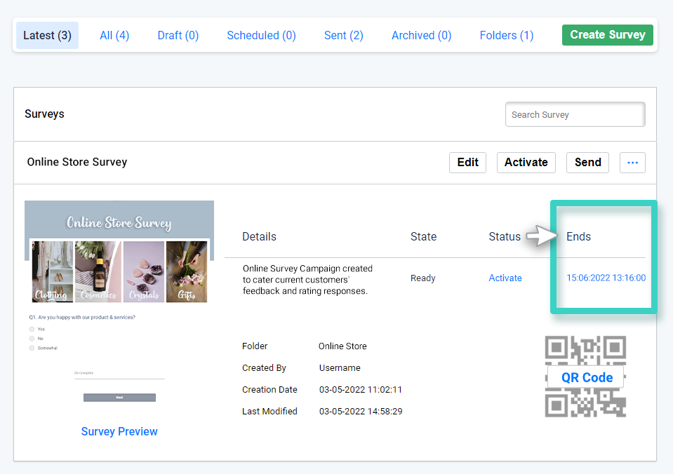 Survey inactivation date Survey creations, Survey end date and time is highlighted