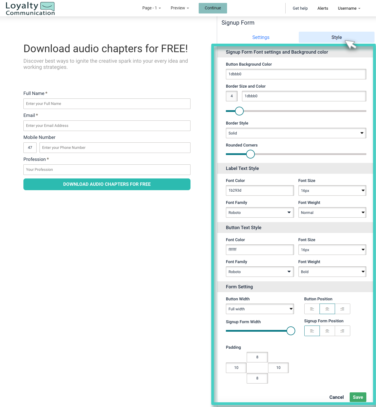 Landing page signup form style Landing page signup form. The signup form widget style tab is highlighted